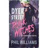 Dyer Street Punk Witches