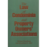 The Law of Condominia and Property Owners' Associations