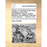 Vaurien: Or, Sketches of the Times: Exhibiting Views of the Philosophies, Religions, Politics, Literature, and Manners of the A