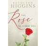 The Rose of Cherry Hill