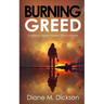 Burning Greed: A gripping murder mystery, full of suspense