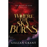 Where the Sky Burns