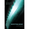 Decrypting Money: A Comprehensive Introduction to Bitcoin