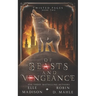 Of Beasts and Vengeance