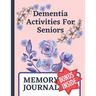 Dementia Activities For Seniors: Dementia Journal Book: Inside With Coloring Sudoku Grid To Grid Drawing Activities.