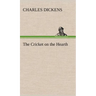 The Cricket on the Hearth