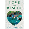 Love is the Rescue
