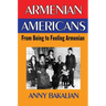 Armenian-Americans: From Being to Feeling American