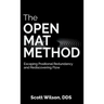 The Open Mat Method
