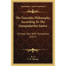 The Vaisesika Philosophy, According To The Dasapadartha-Sastra: Chinese Text With Translation (1917)