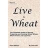 HOW to LIVE on WHEAT
