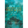 Providential Decree: Our Fate, Our Destiny