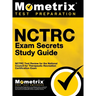 NCTRC Exam Secrets: NCTRC Test Review for the National Council for Therapeutic Recreation Certification Exam