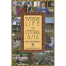 Everyday Life in Central Asia: Past and Present