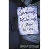 A Symphony Of Melancholy