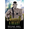 I Married A Beast