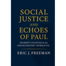 Social Justice and Echoes of Paul: Grimké's Evangelical Emancipatory Homiletic