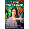 T for Tolerance