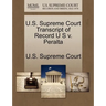 U.S. Supreme Court Transcript of Record U S V. Peralta