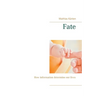 Fate: How information determine our lives