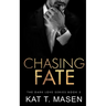 Chasing Fate