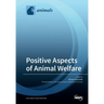 Positive Aspects of Animal Welfare