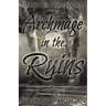 Archmage in the Ruins