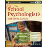 The School Psychologist's Survival Guide, Grades K-12