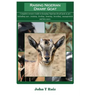 Raising Nigerian Dwarf Goat: Complete owners Guide to keeping Nigerian dwarf goat as pet including care, training, feeding, housing, breeding, mana