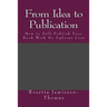 From Idea to Publication: How to Self-Publish Your Book With No Upfront Cost