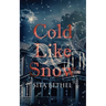 Cold Like Snow