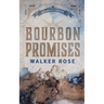 Bourbon Promises