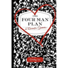 The Four Man Plan: A Romantic Science
