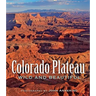 Colorado Plateau Wild and Beautiful