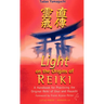 Light on the Origins of Reiki: A Handbook for Practicing the Original Reiki of Usui and Hayashi