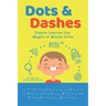 Dots and Dashes: Duane Learns the Magic of Morse Code
