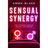 Sensual Synergy: The Intersection of Health and Desire