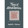 Taoist Meditation: The Mao-shan Tradition of Great Purity