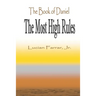 The Book of Daniel "The Most High Rules"