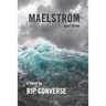 Maelstrom: Part III