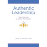 Authentic Leadership: Your Journey to a Five-Star Career