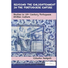 Reading the Enlightenment in the Portuguese Empire: Studies in 18th Century Portuguese Written Culture