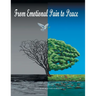 From Emotional Pain to Peace