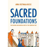 Sacred Foundations: The Religious and Medieval Roots of the European State