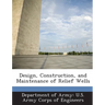 Design, Construction, and Maintenance of Relief Wells