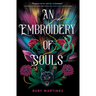 An Embroidery of Souls