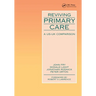 Reviving Primary Care: A US-UK Comparison