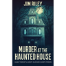 Murder at the Haunted House