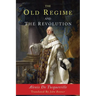 The Old Regime and the Revolution
