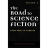 The Road to Science Fiction: From Here to Forever